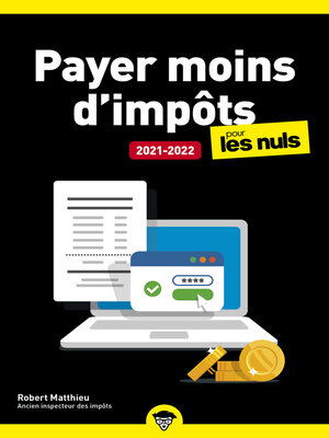 cover image of Payer moins d'impôts 2021-2022 pour les Nuls, poche